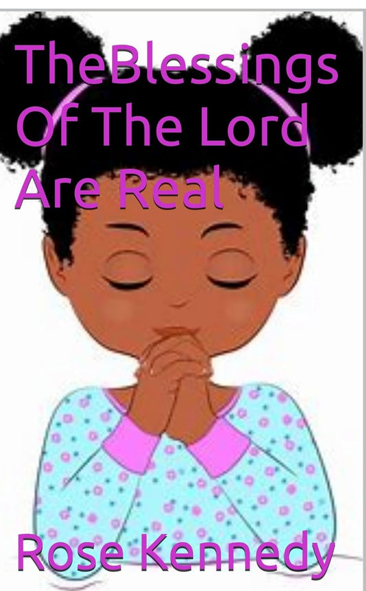 The Blessings of The Lord Are Real
