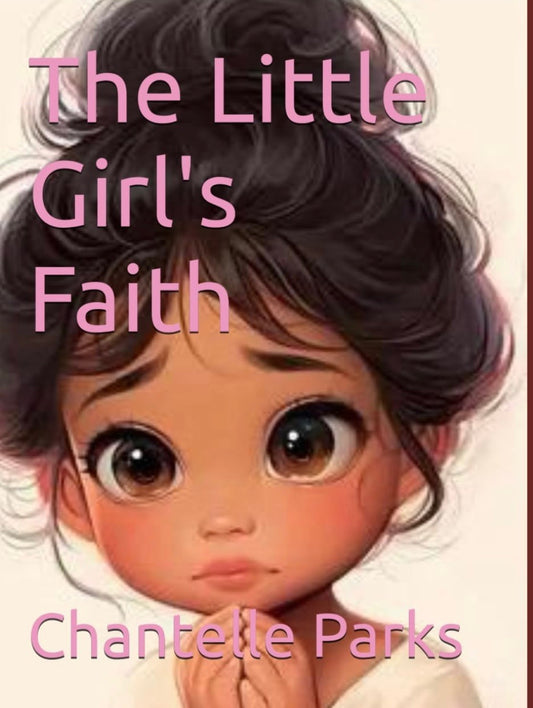 The Little Girl’s Faith
