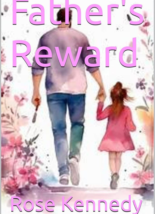 Father’s Reward